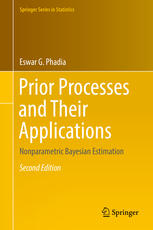 Prior Processes And Their Applications Nonparametric Bayesian Estimation 2nd Edition Eswar G Phadia Auth