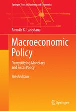 Macroeconomic Policy Demystifying Monetary And Fiscal Policy 3rd Edition Farrokh K Langdana Auth