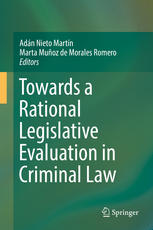 Towards A Rational Legislative Evaluation In Criminal Law 1st Edition Adn Nieto Martn