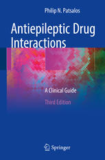 Antiepileptic Drug Interactions A Clinical Guide 3rd Edition Philip N Patsalos Auth