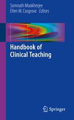 Handbook Of Clinical Teaching 1st Edition Somnath Mookherjee