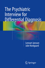 The Psychiatric Interview For Differential Diagnosis 1st Edition Lennart Jansson