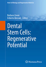 Dental Stem Cells Regenerative Potential 1st Edition Barbara Zavan