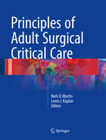 Principles Of Adult Surgical Critical Care Niels D Martin Lewis J Kaplan Eds
