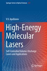 Highenergy Molecular Lasers Selfcontrolled Volumedischarge Lasers And Applications 1st Edition V V Apollonov Auth