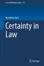 Certainty In Law 1st Edition Humberto Vila