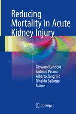 Reducing Mortality In Acute Kidney Injury 1st Edition Giovanni Landoni