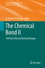 The Chemical Bond Ii 100 Years Old And Getting Stronger 1st Edition D Michael P Mingos Eds