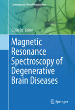 Magnetic Resonance Spectroscopy Of Degenerative Brain Diseases 1st Edition Glin Z Eds