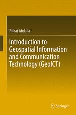 Introduction To Geospatial Information And Communication Technology Geoict 1st Edition Rifaat Abdalla Auth