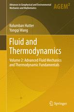 Fluid And Thermodynamics Volume 2 Advanced Fluid Mechanics And Thermodynamic Fundamentals 1st Edition Kolumban Hutter