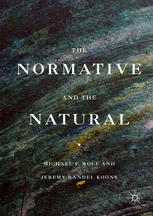 The Normative And The Natural 1st Edition Michael P Wolf Jeremy Randel Koons Auth