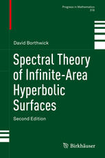 Spectral Theory Of Infinitearea Hyperbolic Surfaces David Borthwick Auth
