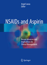Nsaids And Aspirin Recent Advances And Implications For Clinical Management 1st Edition Angel Lanas Eds
