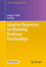 Adaptive Regression For Modeling Nonlinear Relationships 1st Edition George J Knafl