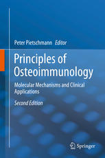 Principles Of Osteoimmunology Molecular Mechanisms And Clinical Applications 2nd Edition Peter Pietschmann Eds