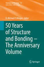 50 Years Of Structure And Bonding The Anniversary Volume 1st Edition D Michael P Mingos Eds