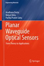 Planar Waveguide Optical Sensors From Theory To Applications 1st Edition Aradhana Dutta