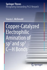 Coppercatalyzed Electrophilic Amination Of Sp2 And Sp3 Ch Bonds 1st Edition Stacey L Mcdonald Auth