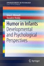 Humor In Infants Developmental And Psychological Perspectives 1st Edition Gina C Mireault
