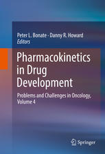 Pharmacokinetics In Drug Development Problems And Challenges In Oncology Volume 4 1st Edition Peter L Bonate