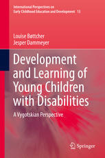 Development And Learning Of Young Children With Disabilities A Vygotskian Perspective 1st Edition Louise Boettcher