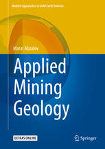 Applied Mining Geology 1st Edition Marat Abzalov Auth