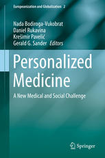 Personalized Medicine A New Medical And Social Challenge 1st Edition Nada Bodirogavukobrat