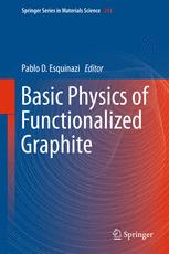 Basic Physics Of Functionalized Graphite 1st Edition Pablo D Esquinazi Eds