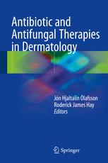 Antibiotic And Antifungal Therapies In Dermatology 1st Edition Jn Hjaltaln Lafsson