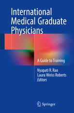 International Medical Graduate Physicians A Guide To Training 1st Edition Nyapati R Rao