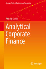 Analytical Corporate Finance 1st Edition Angelo Corelli Auth