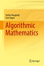 Algorithmic Mathematics 1st Edition Stefan Hougardy Jens Vygen Auth