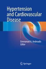 Hypertension And Cardiovascular Disease 1st Edition Emmanuel A Andreadis Eds