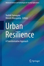 Urban Resilience A Transformative Approach 1st Edition Yoshiki Yamagata
