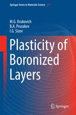 Plasticity Of Boronized Layers 1st Edition M G Krukovich B A Prusakov