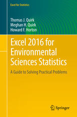 Excel 2016 For Environmental Sciences Statistics A Guide To Solving Practical Problems 1st Edition Thomas J Quirk