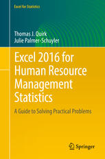 Excel 2016 For Human Resource Management Statistics A Guide To Solving Practical Problems 1st Edition Thomas J Quirk