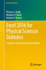Excel 2016 For Physical Sciences Statistics A Guide To Solving Practical Problems 1st Edition Thomas J Quirk