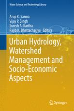 Urban Hydrology Watershed Management And Socioeconomic Aspects 1st Edition Arup K Sarma