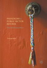 Paradigms And Public Sector Reform Public Administration Of Bhutan 1st Edition Lhawang Ugyel Auth