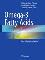 Omega3 Fatty Acids Keys To Nutritional Health 1st Edition Mahabaleshwar V Hegde