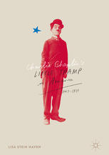 Charlie Chaplins Little Tramp In America 194777 1st Edition Lisa Stein Haven Auth