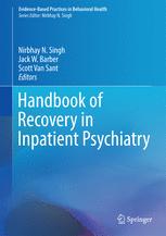 Handbook Of Recovery In Inpatient Psychiatry 1st Edition Nirbhay N Singh