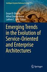 Emerging Trends In The Evolution Of Serviceoriented And Enterprise Architectures 1st Edition Eman Elsheikh