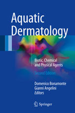 Aquatic Dermatology Biotic Chemical And Physical Agents 2nd Edition Domenico Bonamonte