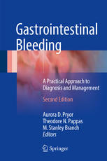 Gastrointestinal Bleeding A Practical Approach To Diagnosis And Management 2nd Edition Aurora D Pryor