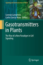 Gasotransmitters In Plants The Rise Of A New Paradigm In Cell Signaling 1st Edition Lorenzo Lamattina