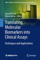 Translating Molecular Biomarkers Into Clinical Assays Techniques And Applications 1st Edition Russell Weiner