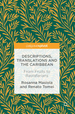 Descriptions Translations And The Caribbean From Fruits To Rastafarians 1st Edition Rosanna Masiola